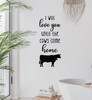 I Will Love You Until Cows Come Farm Wall Sticker-Black