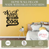 Kind The New Cool Wall Sticker Decal Vinyl Word Quotes for Classroom Blk standards