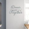 Dinner Better When We Eat Together Kitchen Wall Sticker-Storm Gray