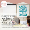 Small Acts Change The World Wall Art Decal Sticker Inspiring Quote Teal enhance