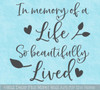 Memory of Life So Beautifully Lived Memorial Wall Decal