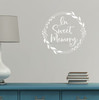 In Sweet Memory Circle Wreath Vinyl Decal Sticker Tribute Wall Art Decor White