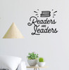Readers are Leaders Classroom School Decor Wall Art Decal Sticker Quote Black