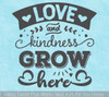Love Kindness Grow Here Wall Art Sticker Quote Kitchen Decor Decal