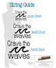 Crave the Waves Nautical Wall Quote | Wall Sticker & Beach Decor sizing