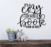 Cozy Up with Book Day Wall Sticker Decal Art Quote Vinyl Lettering Black