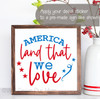 Patriotic Wall Stickers - America Land That We Love Wall Art Decal on a Wood Sign