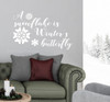 Winter Wall Decals A Snowflake is Winter's Butterfly Decor Sticker Quote White