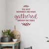 Circle Wood Sign Decal Best Memories Made Gathered Round Table Wall Sticker Burgundy