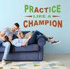 Transform Your Space with Motivation Practice Like Champion Wall Decal LimeGreen Rust