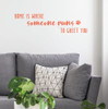 Home Somone Runs to Meet You Wall Decal Heartfelt Gift for Pet Lovers Coral