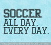 Soccer Wall Art Sticker All Day Every Day Quote Decal — Blue background with bold black text, reading "SOCCER ALL DAY. EVERY