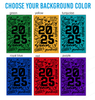 Graduation Party Poster Senior Class of 2025 Grad Celebration Decorations choose from 6 colors