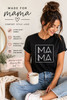 MaMa Graphic Boutique Mom Tee - Unisex Fit Short Sleeve Shirt in Black made for mama