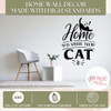Home is Where the Cat Is Vinyl Decal Feline Lover Wall Art Decor Quote Blk standards