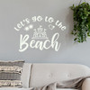 Let's Go To The Beach Wall Decal Coastal Vibes Decor Lettering Sticker AntiqueLace