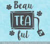 Beau TEA ful Decal Inspirational Cute Floral Tea Quote Wall Art Sticker 