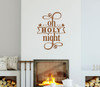O Holy Night Wall Decal Sticker Christmas Carol Winter Vinyl Wall Art Clay
