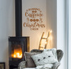 Running on Caffeine Christmas Cheer Wall Decal Holiday Vinyl Quote Sticker ChocBrown