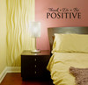 Think Do Be Positive Inspirational Wall Decal Quote Room Pic