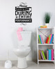 Funny Toilet Performance Vinyl Decal for Bathroom Decor