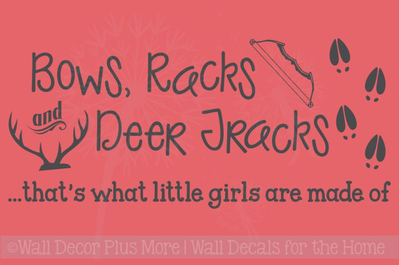 Bows Racks Deer Tracks Girls Are Made Of Hunting Wall Letters Quotes Vinyl  Decal Stickers