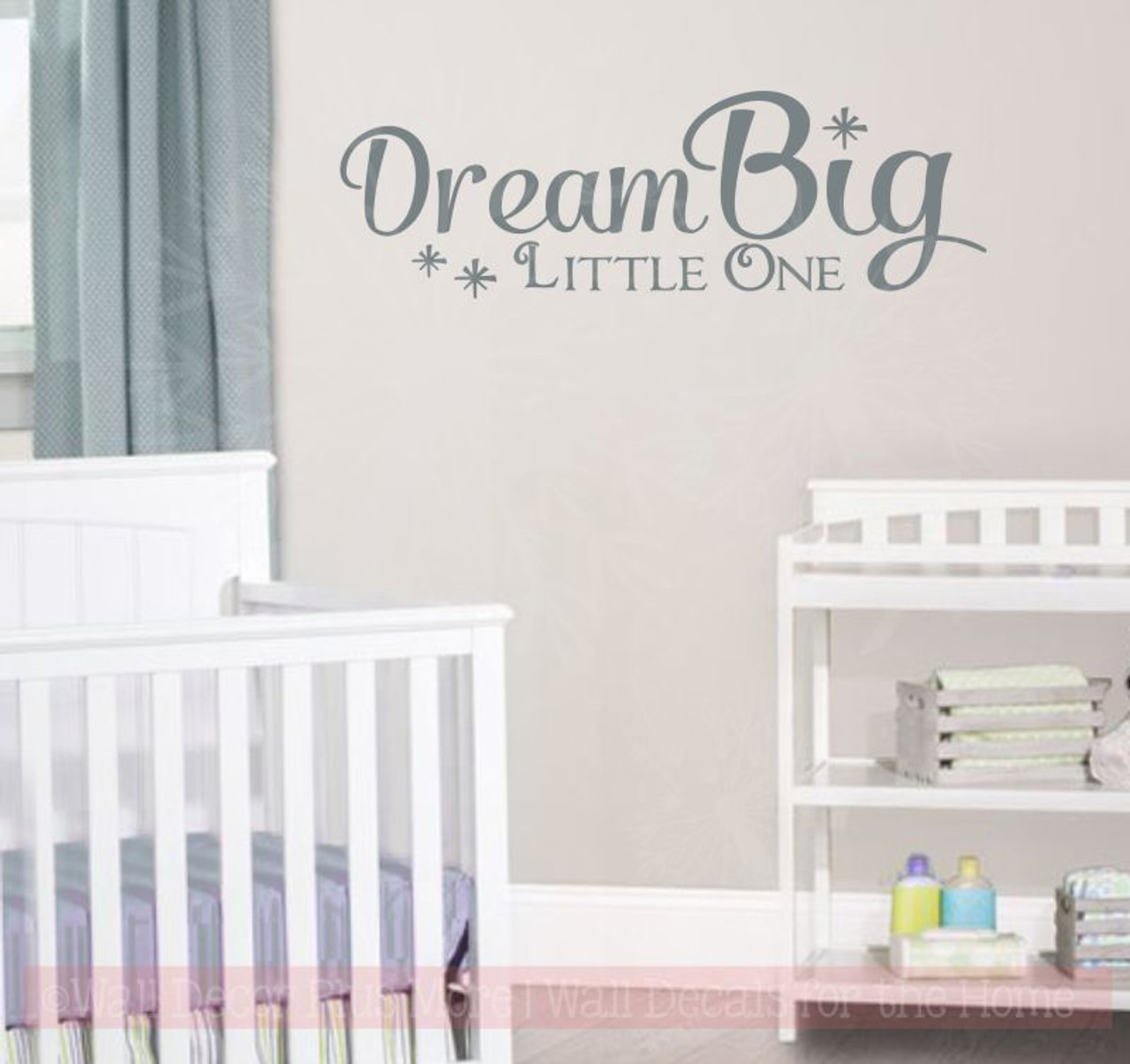dream big little one with stars wall decal nursery quote