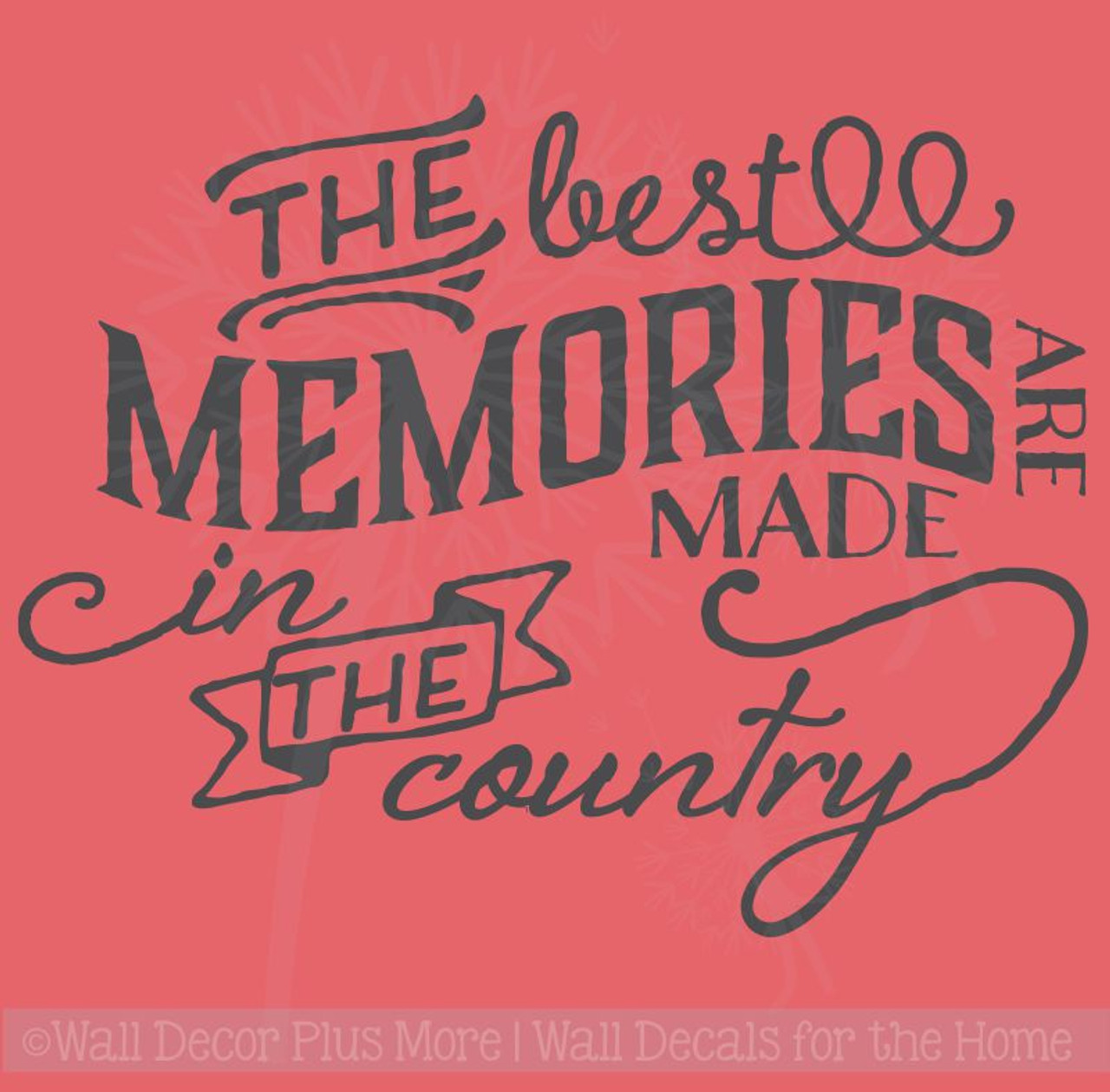 The Best Thing About Memories is Making Them Wall Decal -  Norway