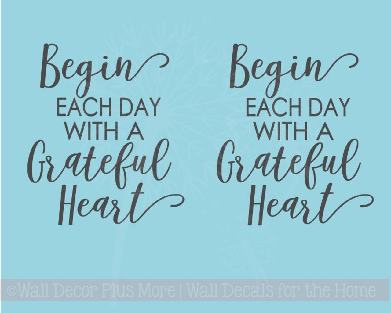 Begin Each Day Grateful Tumbler Vinyl Lettering Art Rtic Yeti Mug Decal  Stickers