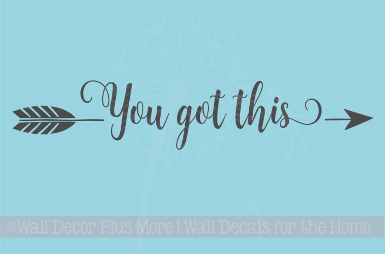 You Got This With Arrow Vinyl Decals Motivational Wall Art Stickers Quotes