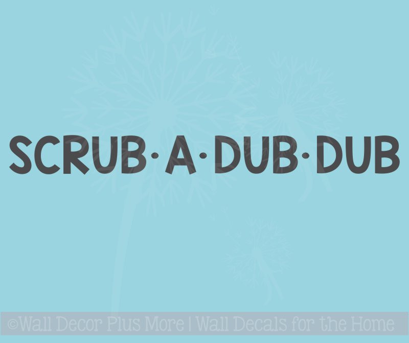 Bathroom Wall Quotes Decor Scrub A Dub Dub Wall Decals Vinyl Sticker