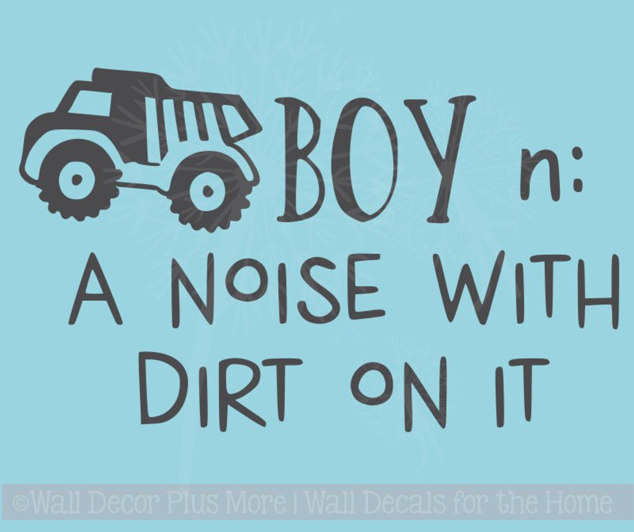 Boy Noun Noise With Dirt Boys Room Wall Decor Vinyl Lettering