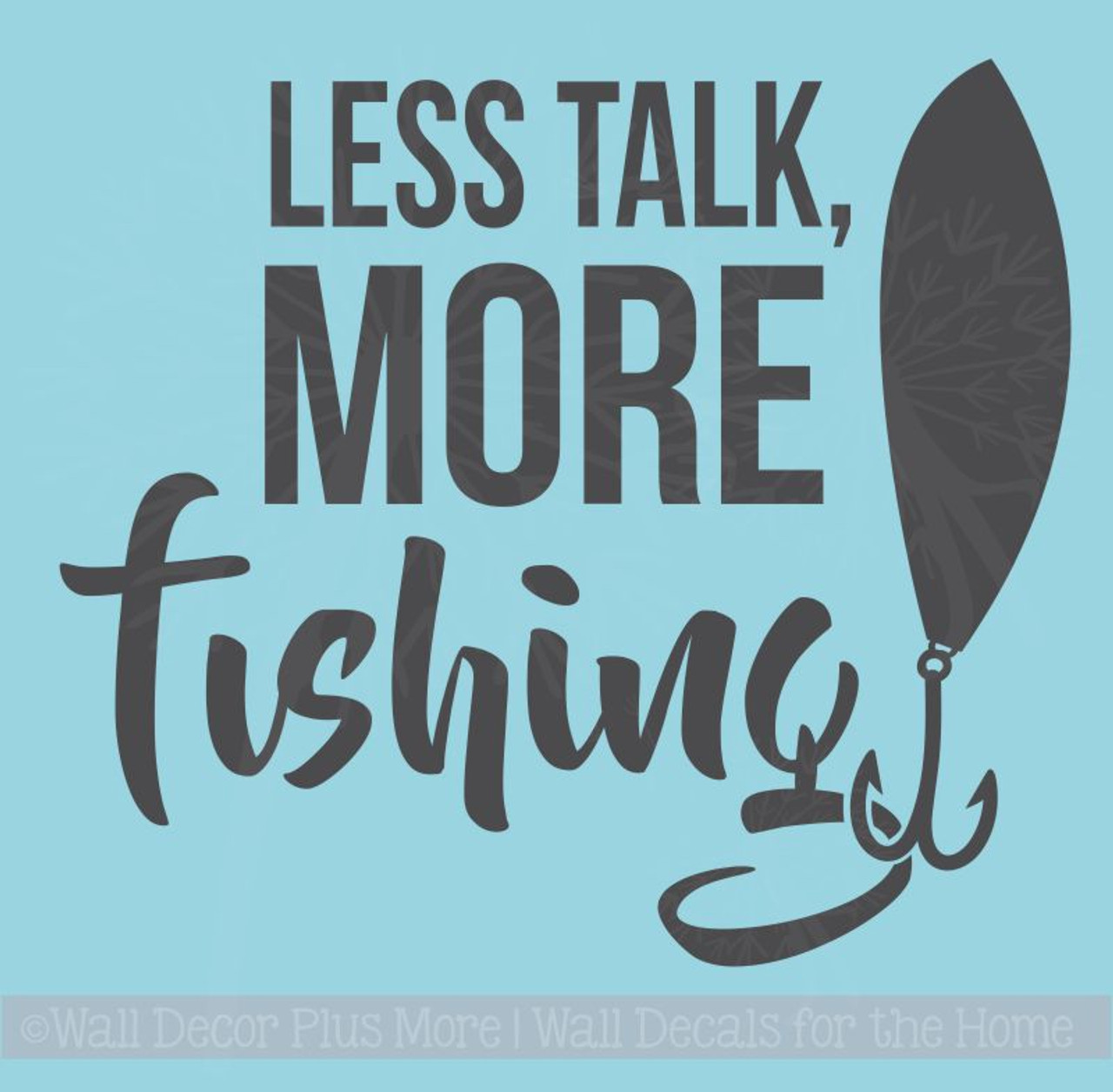 Less Talk More Fishing Vinyl Letters Decals Fishing Wall Decor Stickers