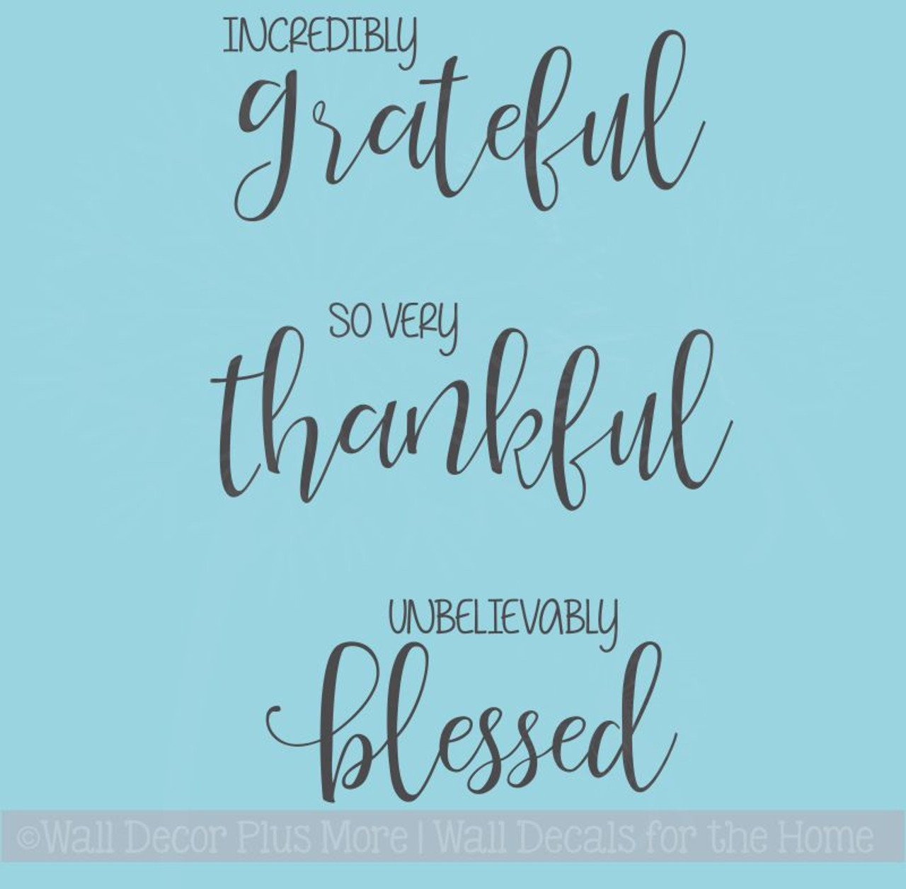 Grateful Sign Grateful Home Decor Farmhouse Fall Sign Fall Wood Sign Gratitude Quote Incredibly Grateful Grateful and Blessed