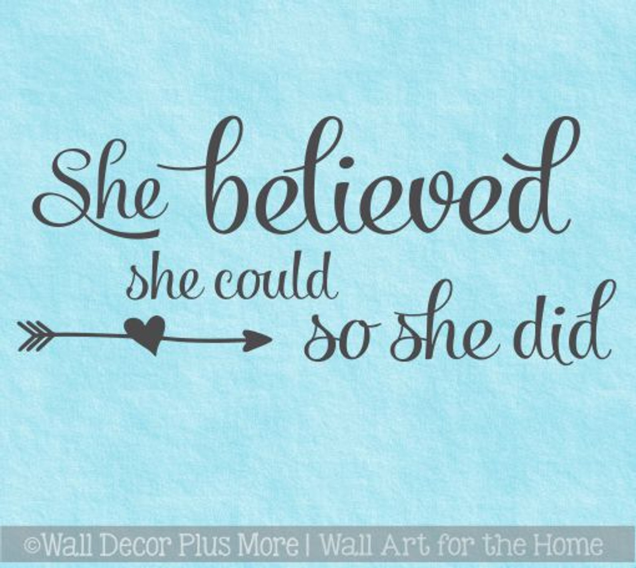 Girl Vinyl Art Stickers She Believed She Could Girls Bedroom Wall Decal Quotes