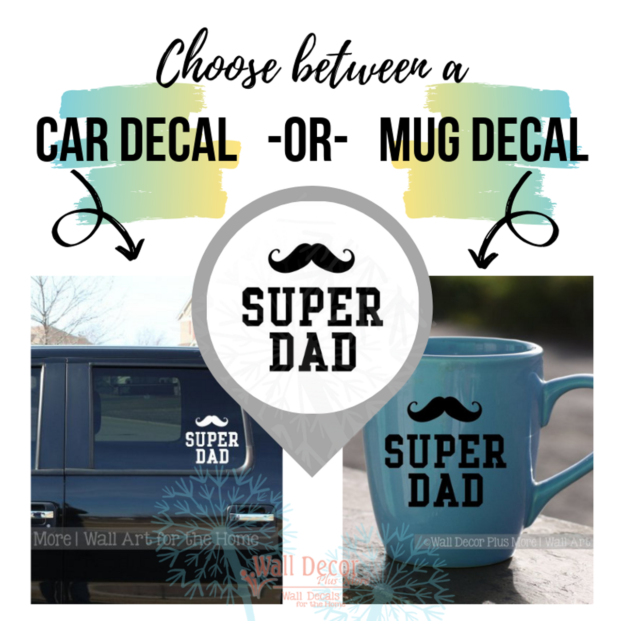 https://cdn11.bigcommerce.com/s-571px4/images/stencil/1280x1280/products/3030/15311/WD1538_Super_Dad_Choose_Your_tumbler_or_car_decal__79589.1573509683.png?c=2