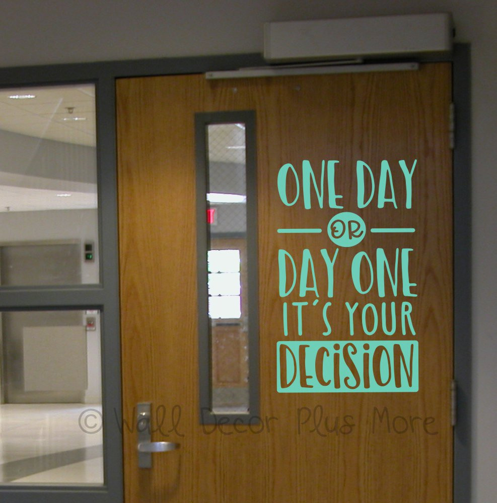 Inspiring Wall Decals Day One or One Day Healthy Living Quote Sticker