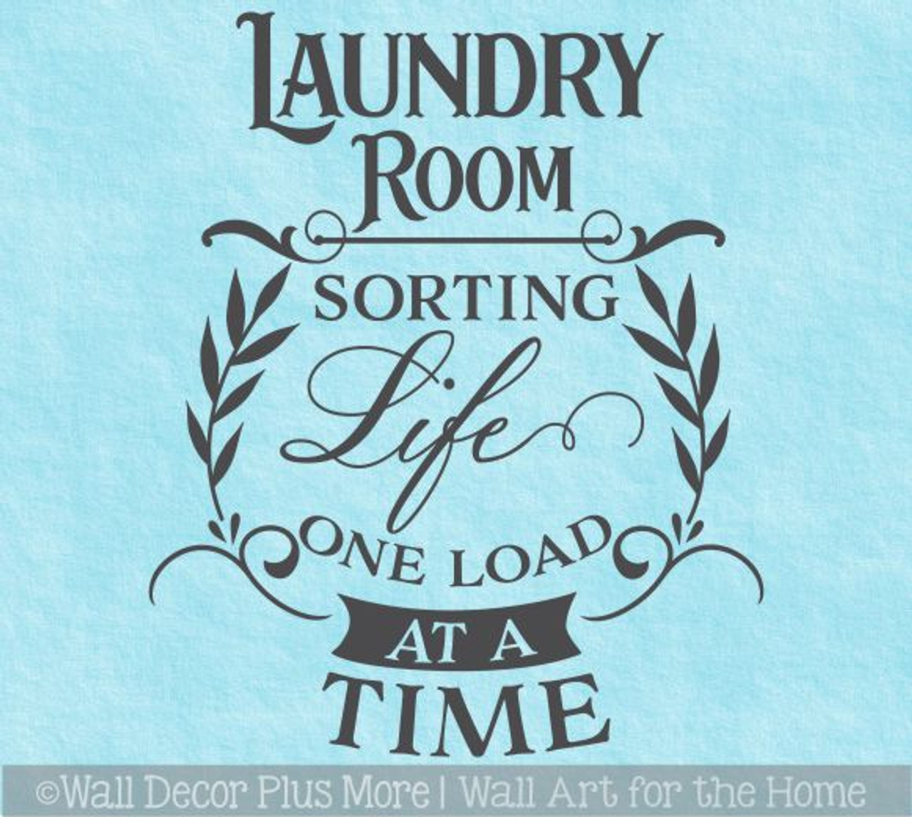 Vinyl Wall Stickers Art Graphics Words Lettering Custom Home Decor Laundry Wall Decal Loads of Fun