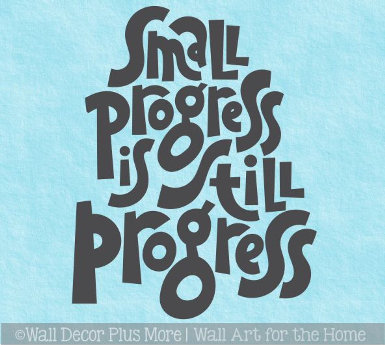 School Wall Decor Decal Art Small Still Progress Encouraging Kids