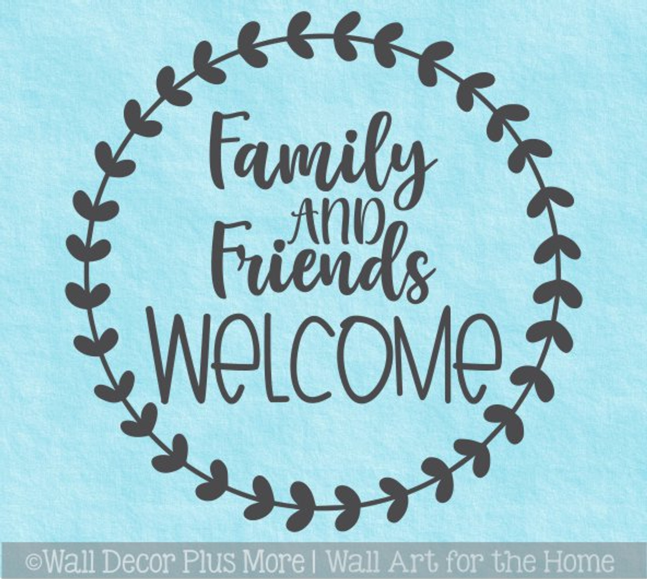 Decal for Round Wood Door Sign Family Friends Welcome Stencil or