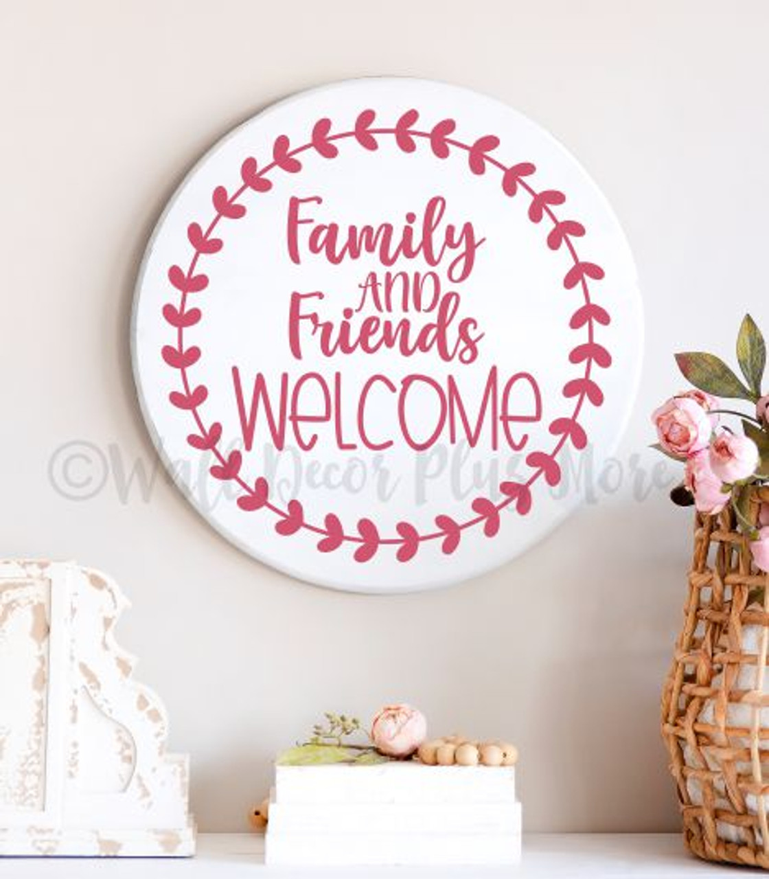 Decal for Round Wood Door Sign Family Friends Welcome Stencil or Sticker