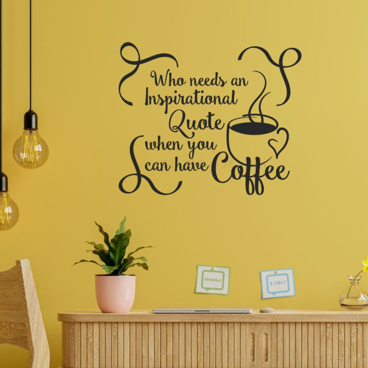 Who Needs Inspirational Quote Unique Coffee Wall Sticker for Home ...