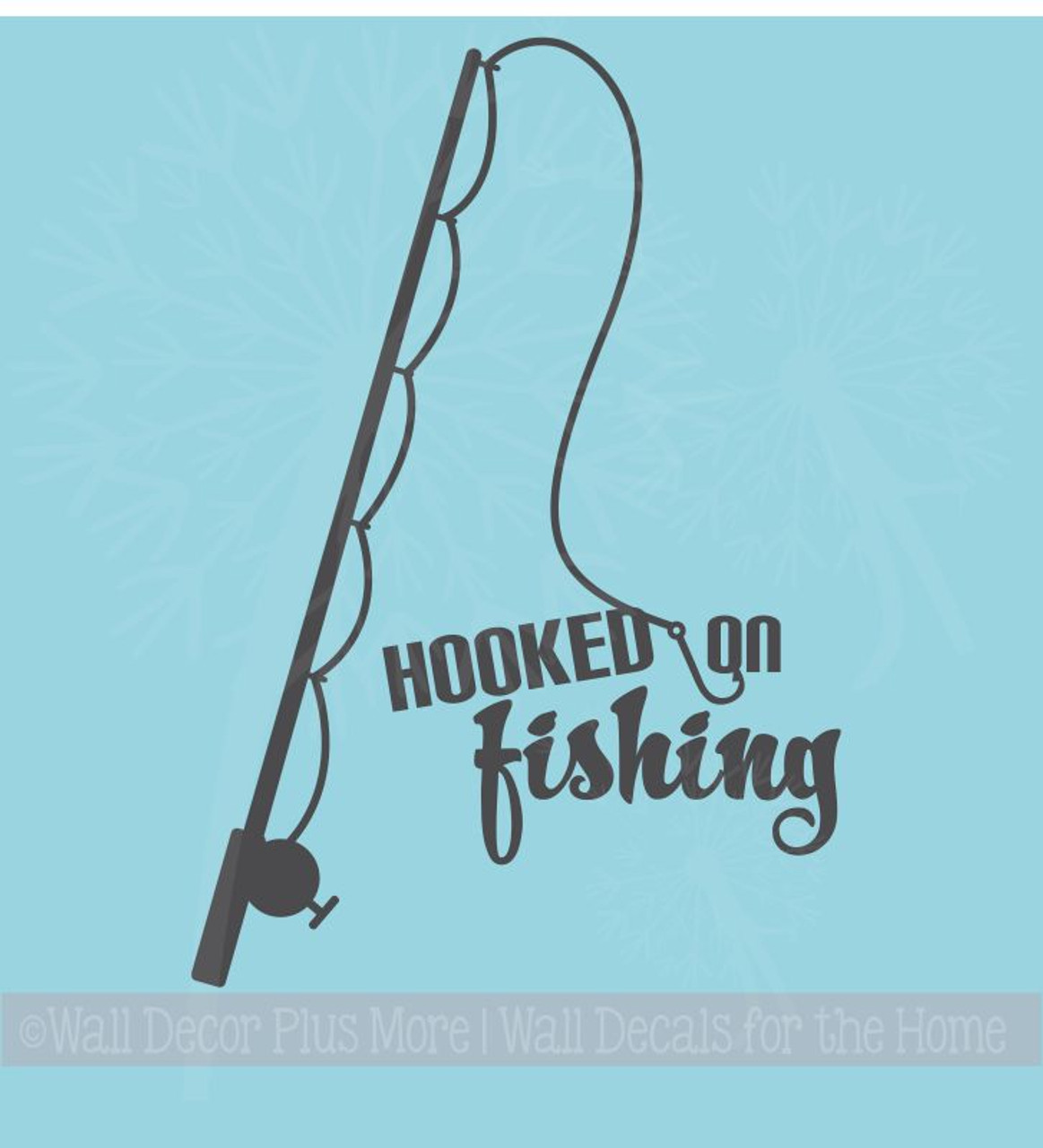 Fisherman Art Decor Hooked on Fishing Wall Decal Sticker with Fish Pole
