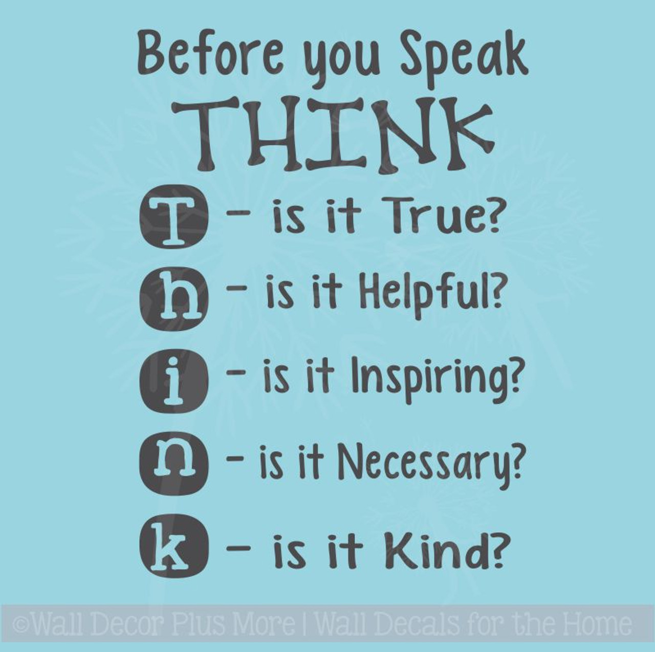 Before You Speak Think Wall Decal Letters For Children S