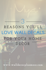 3 reasons why you will LOVE our Wall Decal Stickers