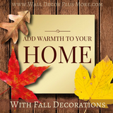 Add Warmth to Your Home With Fall Decorations 