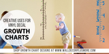 3 Creative Uses for Vinyl Decal Growth Charts