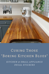 Curing Those 'Boring Kitchen Blues'