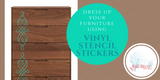 Dress Up Your Furniture with Vinyl Stencil Stickers