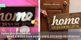 Explore Your Creative Side: Make a Wood Sign Using Decal Stickers or Stencils